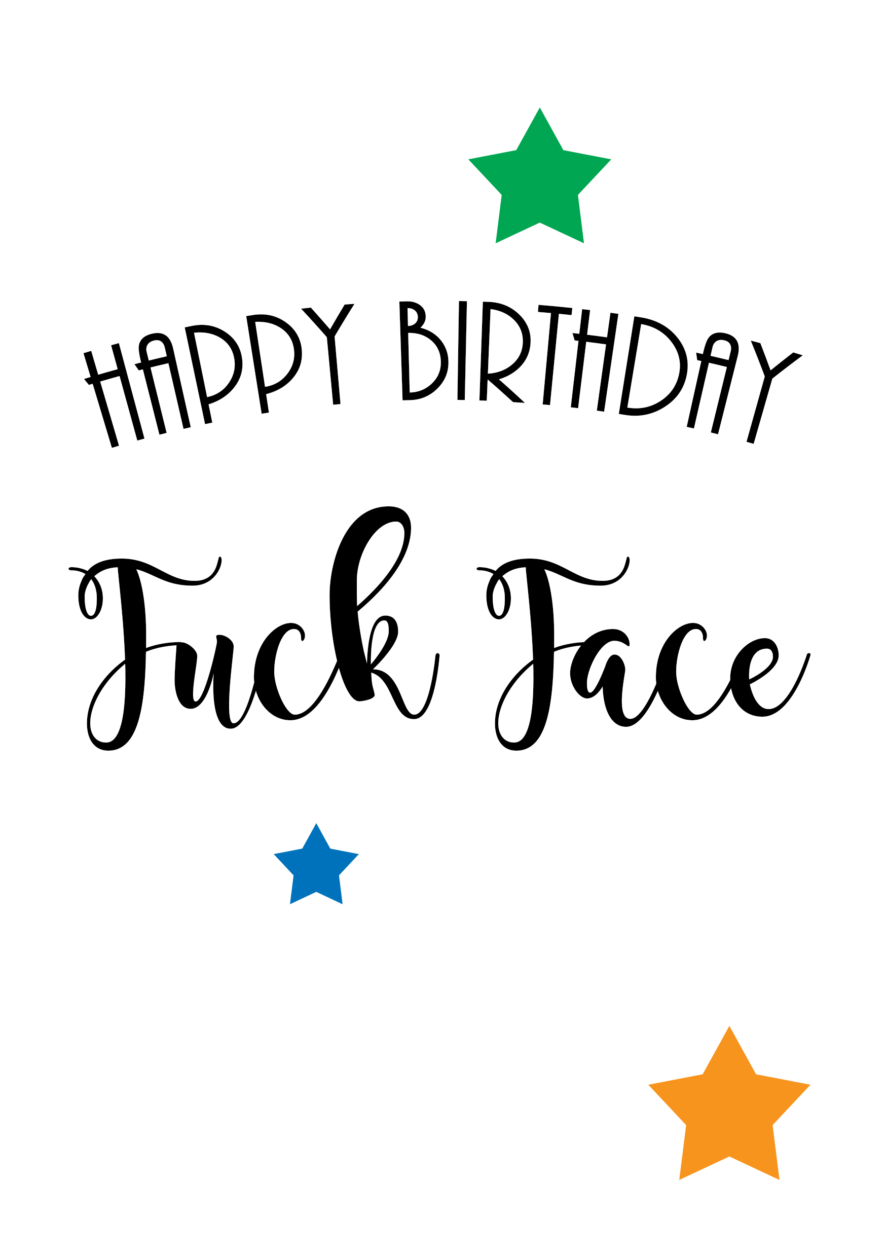 Happy Birthday Fuck Face