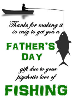Psychotiic Fishing Bday Dad