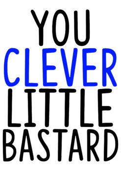 Clever Bastard