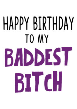 Hbd Baddest Bitch