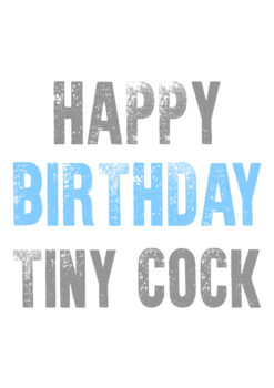 Tiny Cock Bday