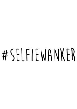 Selfie Wanker 1