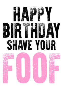 Shave Birthday Foof