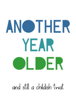 Another Year Older